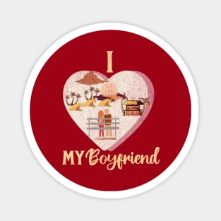 I love my boyfriend, my partner Magnet